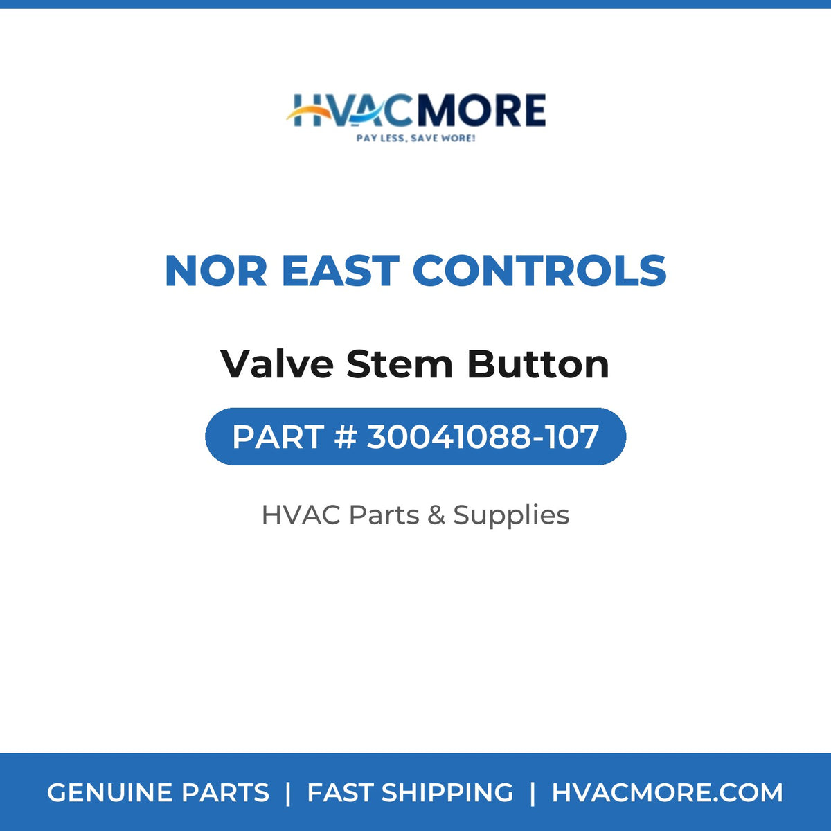 Nor East Controls Valve Stem Button 30041088-107