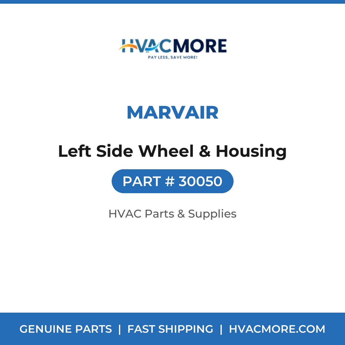 Marvair Left Side Wheel & Housing 30050