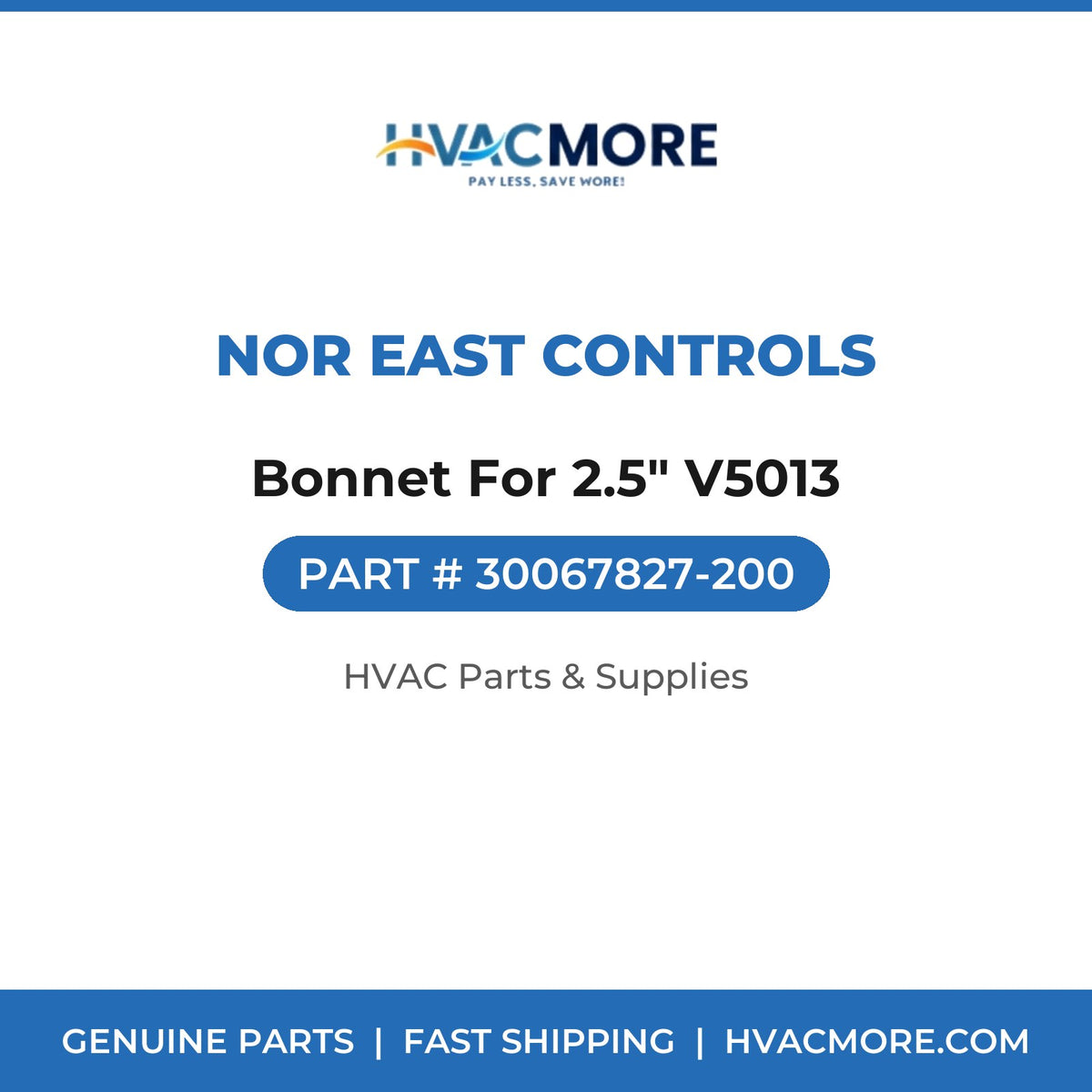 Nor East Controls Bonnet For 2.5" V5013 30067827-200