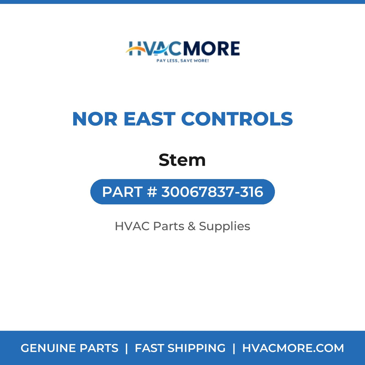 Nor East Controls Stem 30067837-316