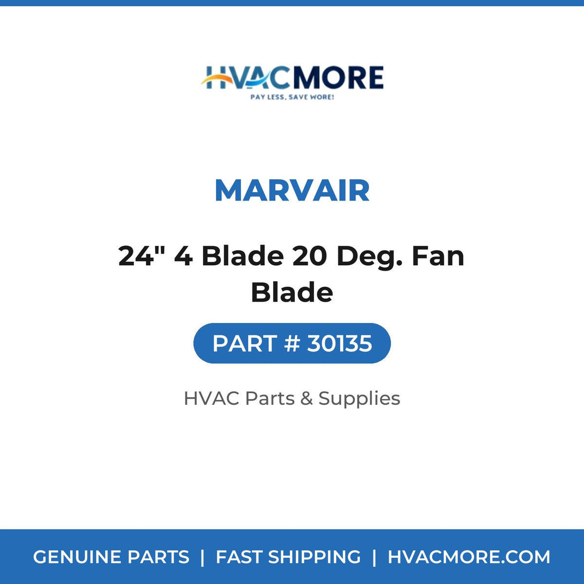 Marvair 24" 4 Blade 20 Deg. Fan Blade 30135