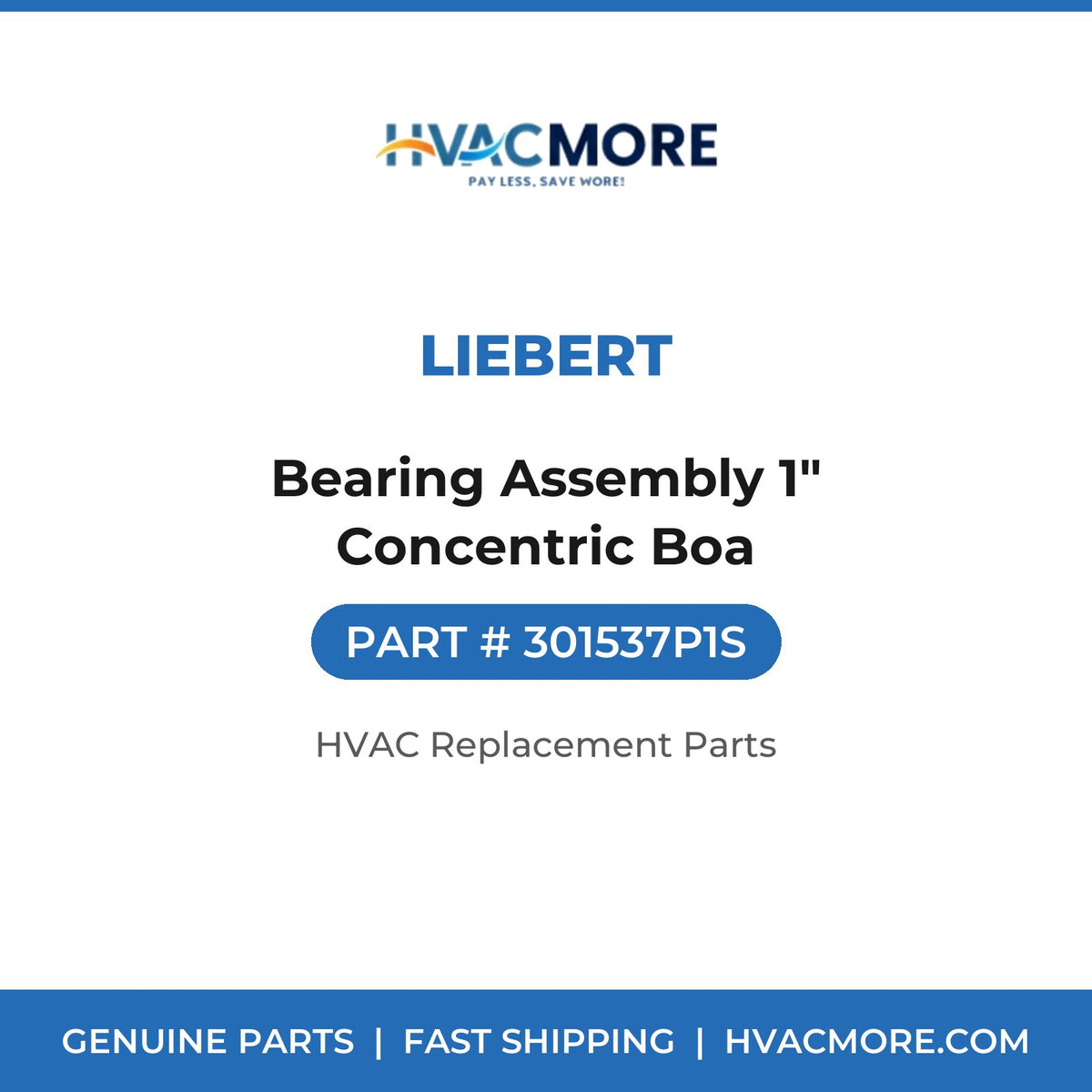 Liebert Bearing Assembly 1" Concentric Boa 301537P1S