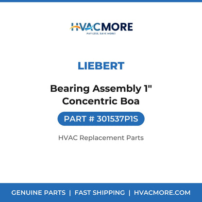 Liebert Bearing Assembly 1" Concentric Boa 301537P1S