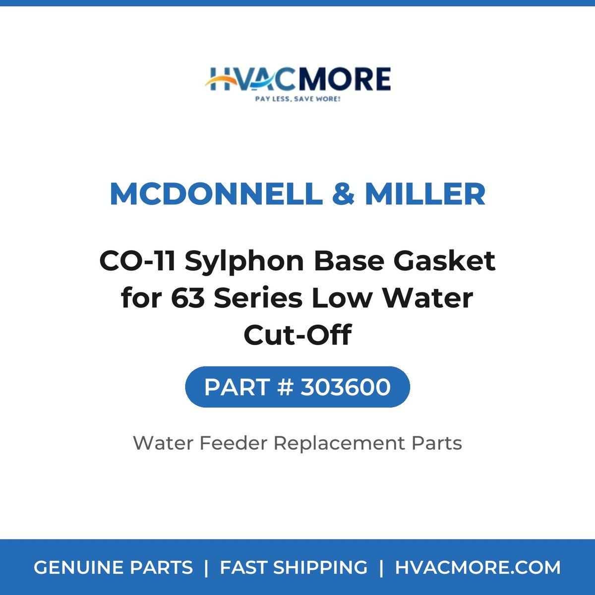 McDonnell & Miller CO-11 Sylphon Base Gasket for 63 Series Low Water Cut-Off 303600