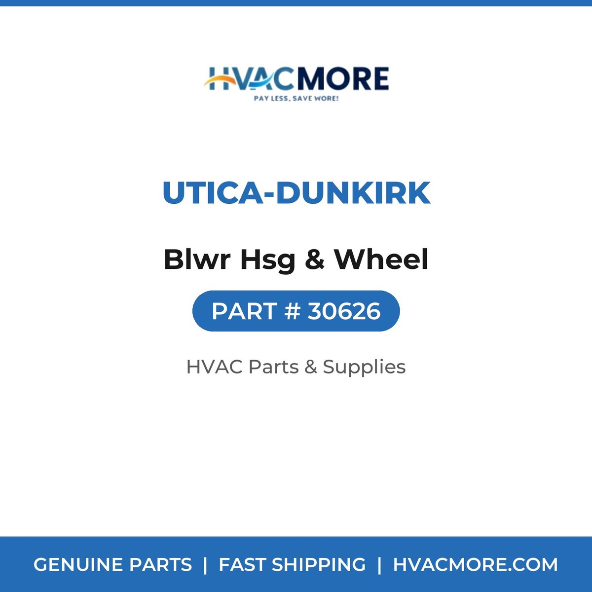 Utica-Dunkirk Blwr Hsg & Wheel 30626