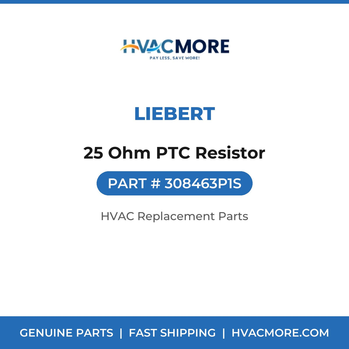 Liebert 25 Ohm PTC Resistor 308463P1S