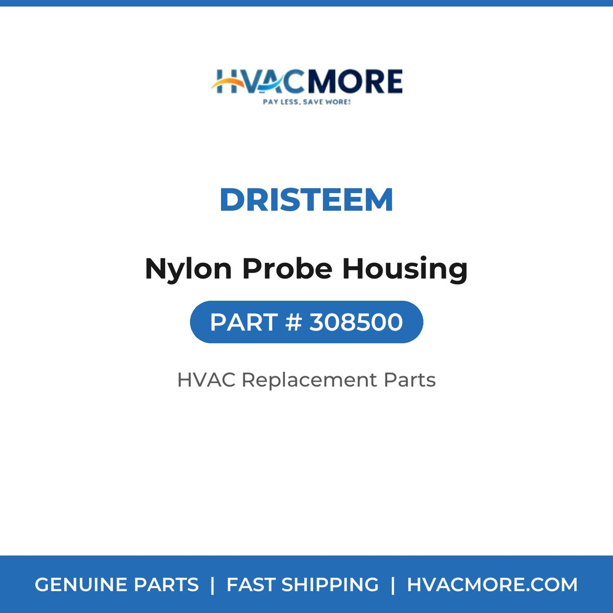 DriSteem Nylon Probe Housing 308500