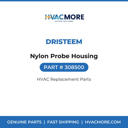 DriSteem Nylon Probe Housing 308500