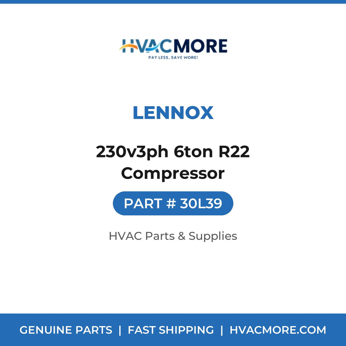 Lennox 230v3ph 6ton R22 Compressor 30L39