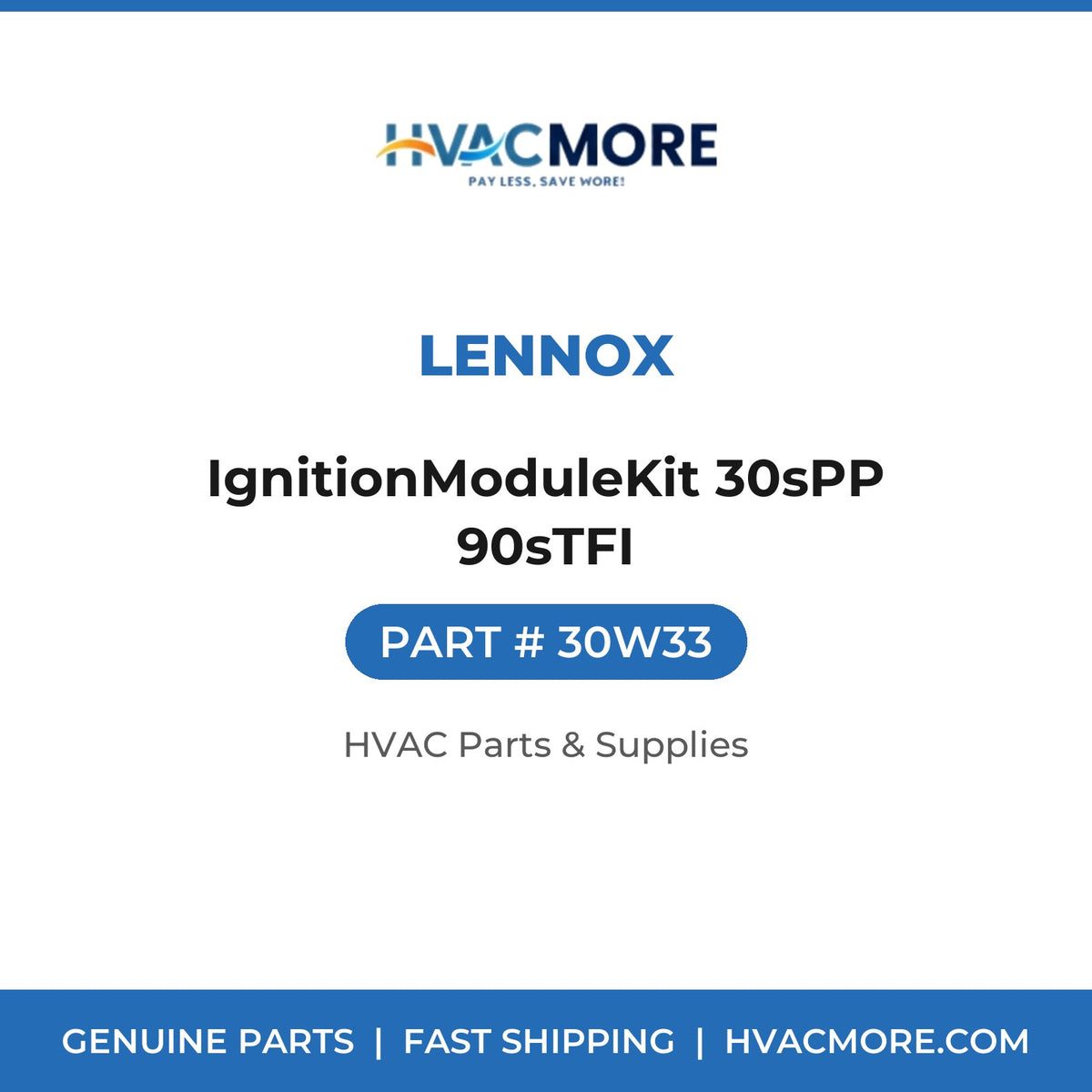 Lennox IgnitionModuleKit 30sPP 90sTFI 30W33