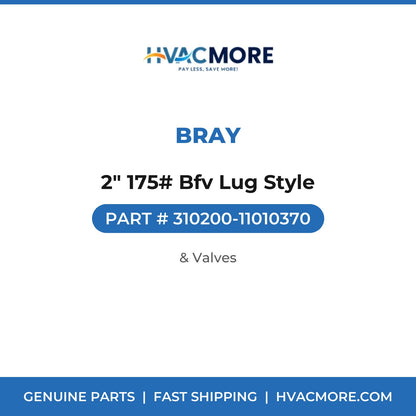 Bray 2" 175# Bfv Lug Style 310200-11010370