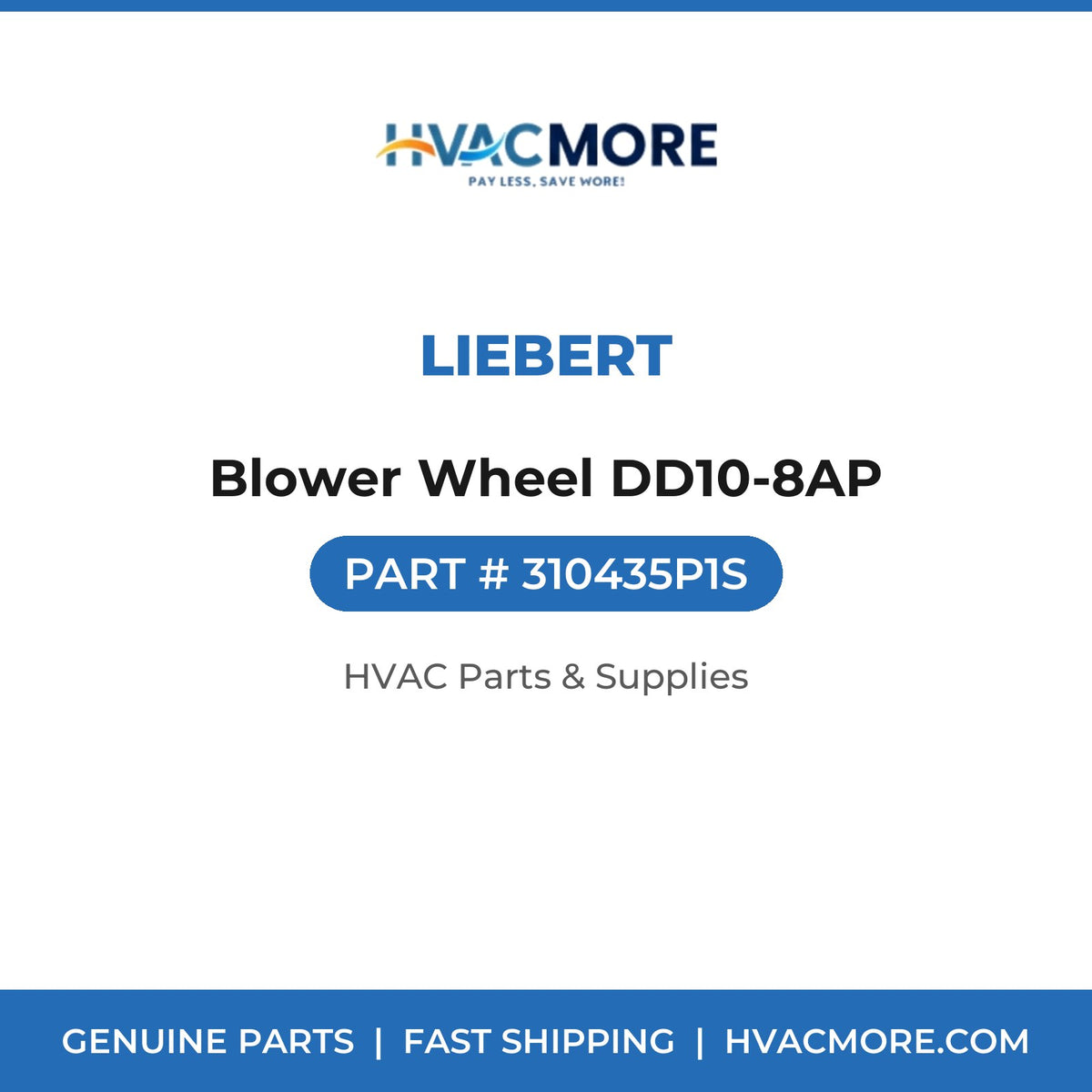 Liebert Blower Wheel DD10-8AP 310435P1S