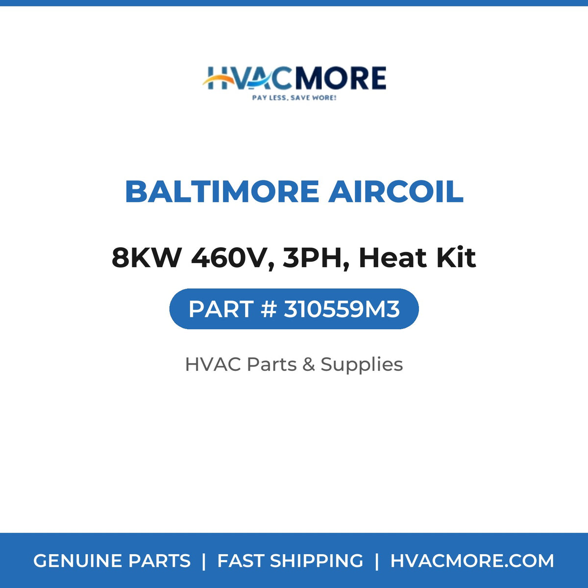Baltimore Aircoil 8KW 460V, 3PH, Heat Kit 310559M3