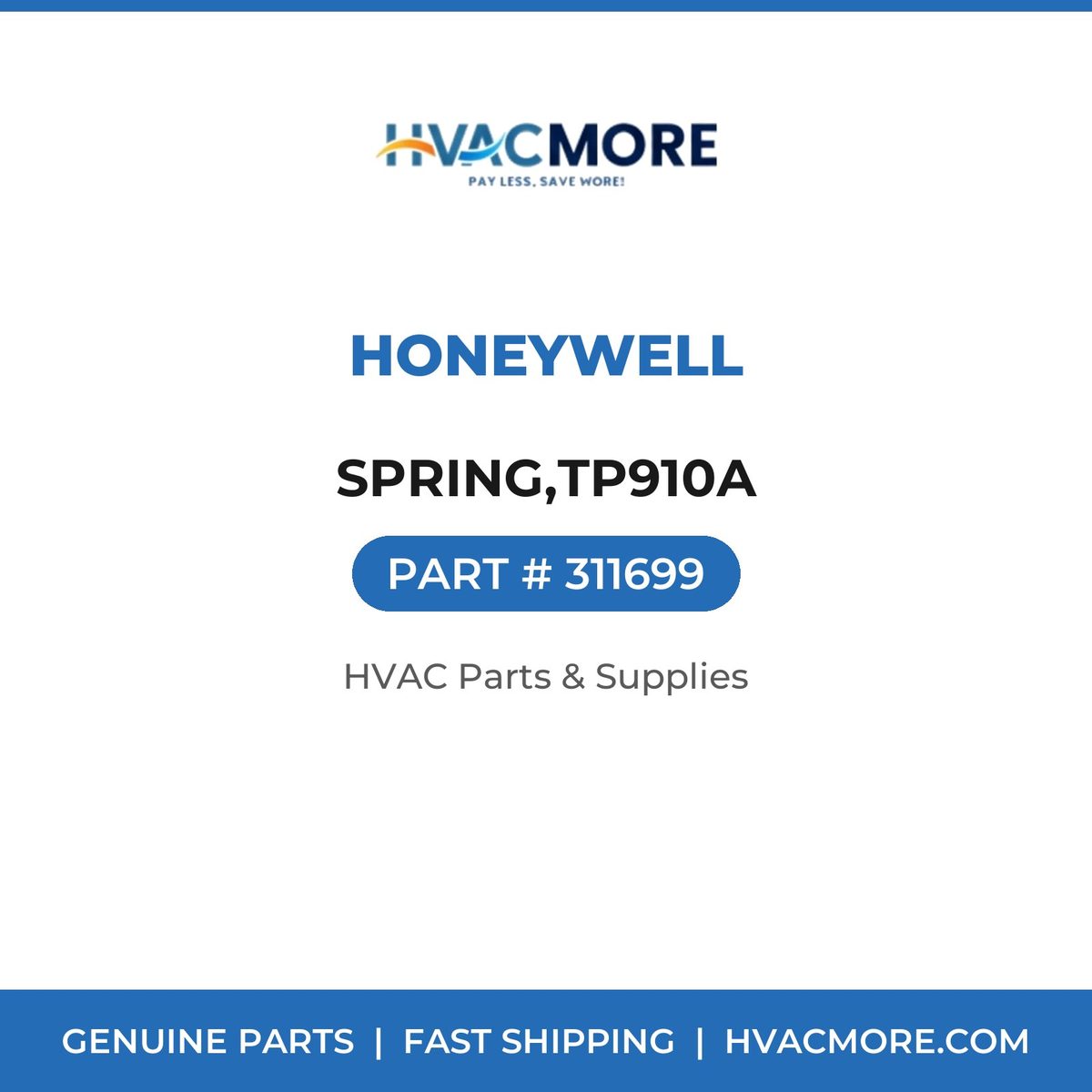 Honeywell SPRING,TP910A 311699