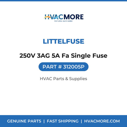 Littelfuse 250V 3AG 5A Fa Single Fuse 312005P
