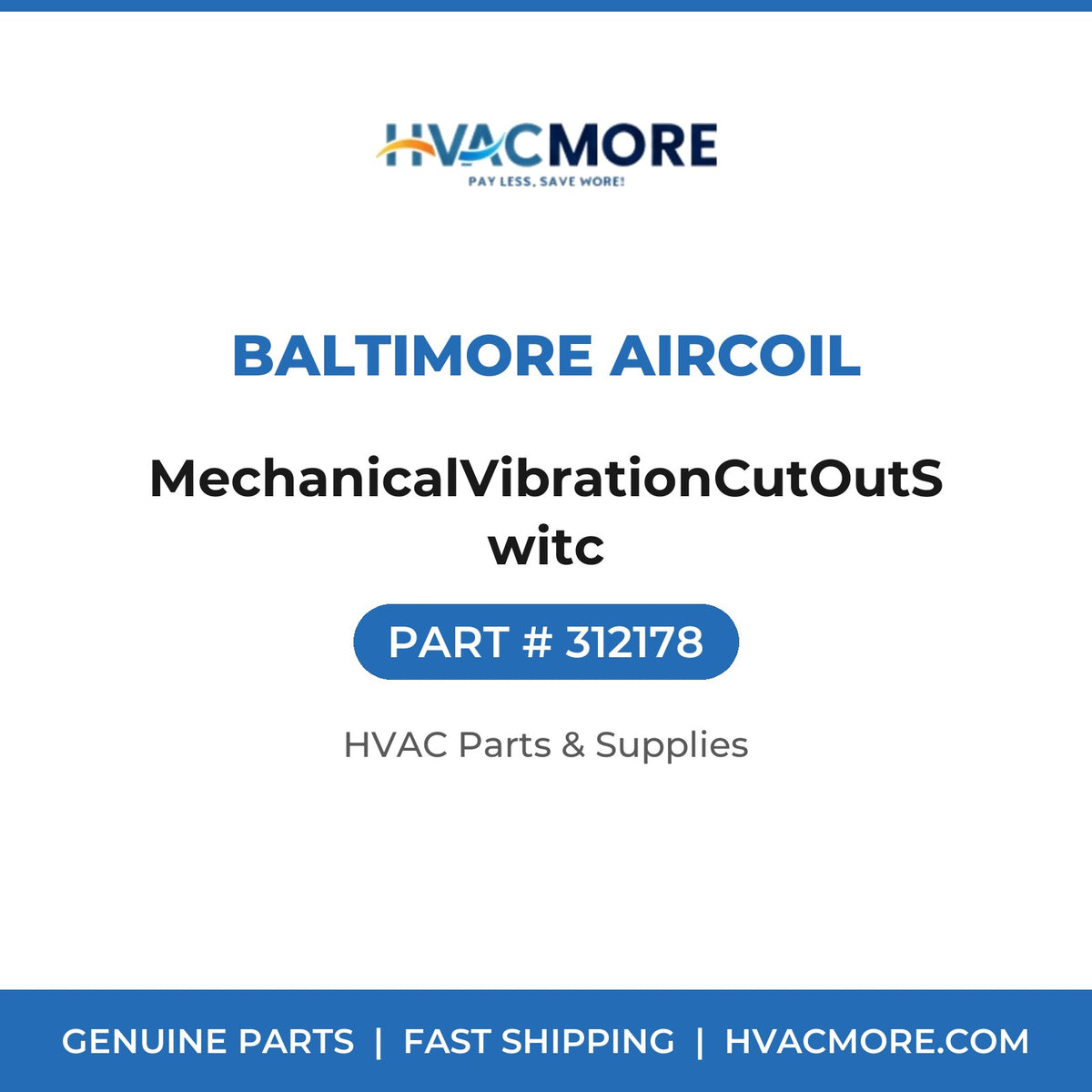 Baltimore Aircoil MechanicalVibrationCutOutSwitc 312178