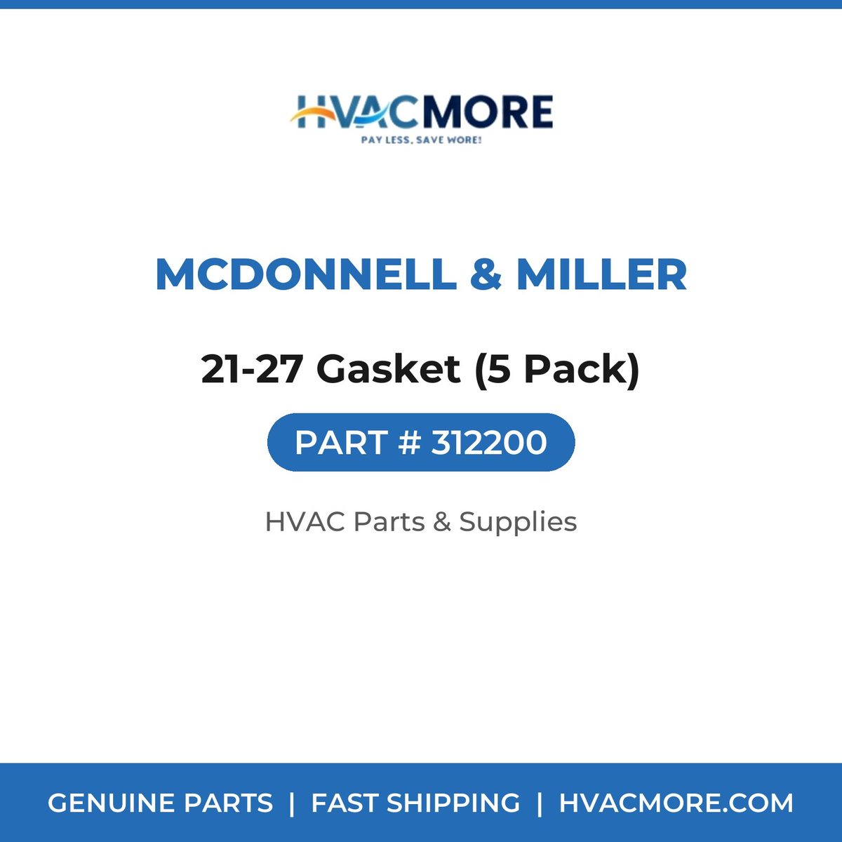 McDonnell & Miller 21-27 Gasket (5 Pack) 312200