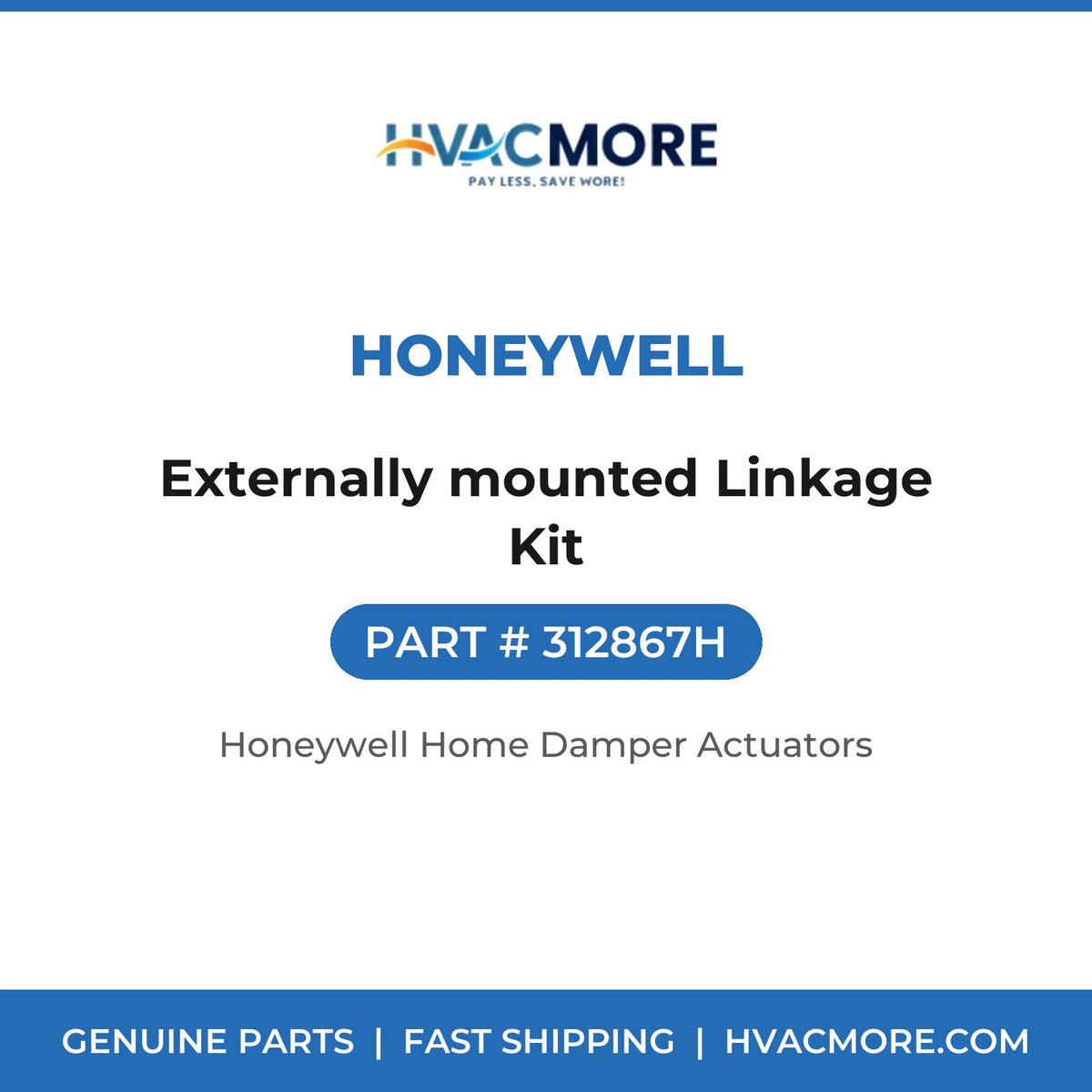 Honeywell Externally mounted Linkage Kit 312867H