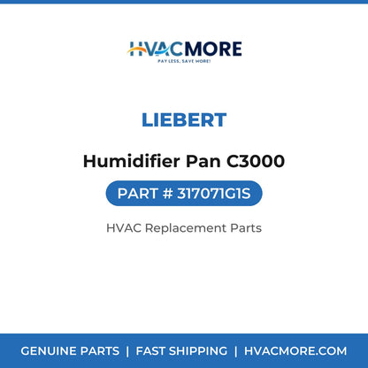 Liebert Humidifier Pan C3000 317071G1S
