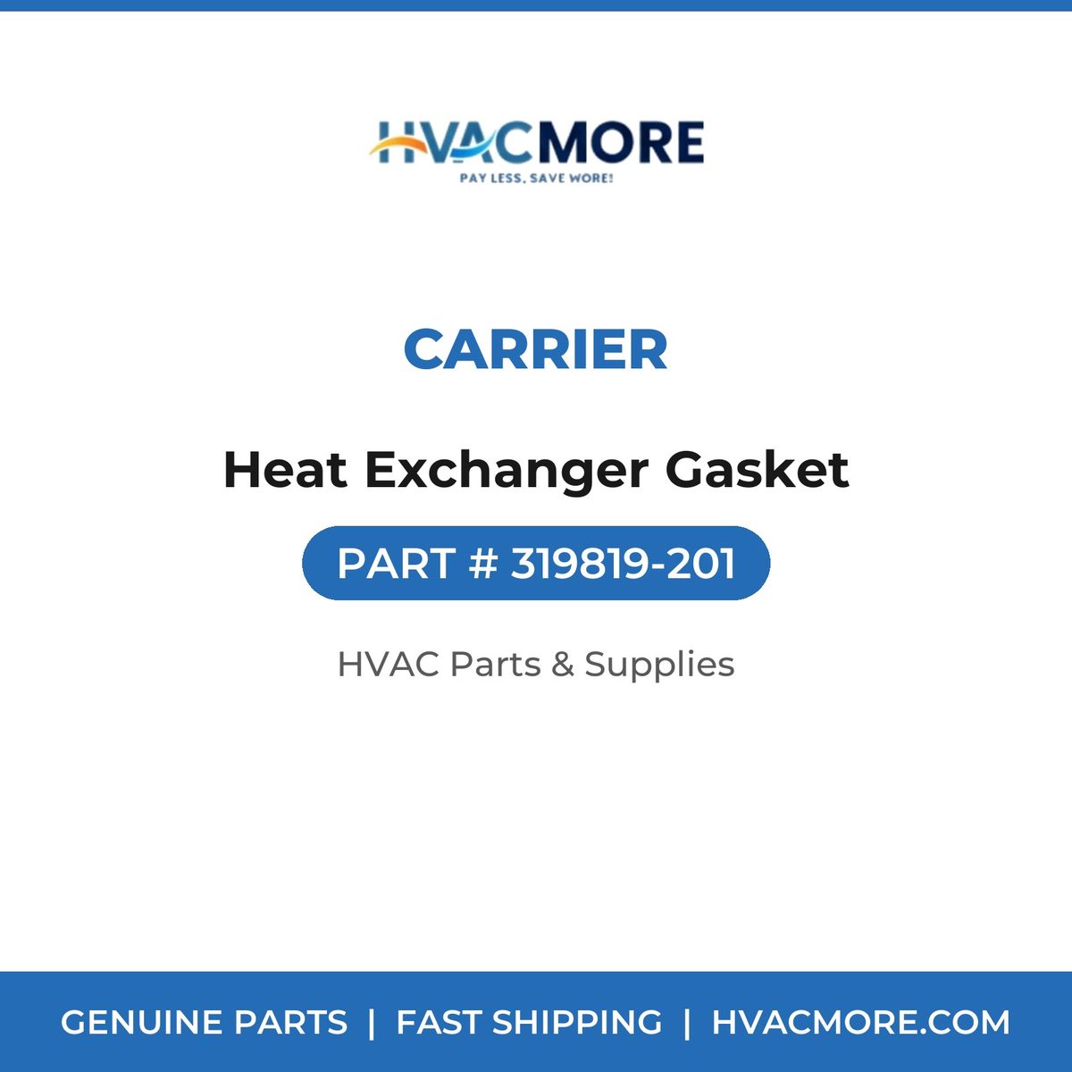 Carrier Heat Exchanger Gasket 319819-201