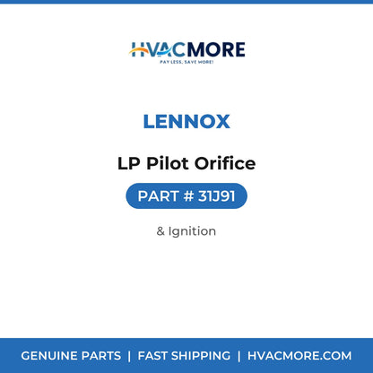 Lennox LP Pilot Orifice 31J91