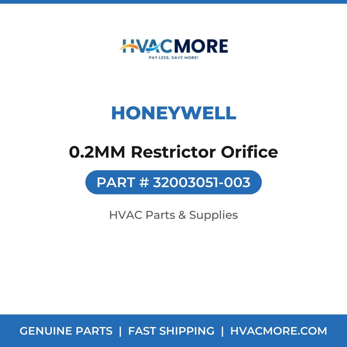 Honeywell 0.2MM Restrictor Orifice 32003051-003