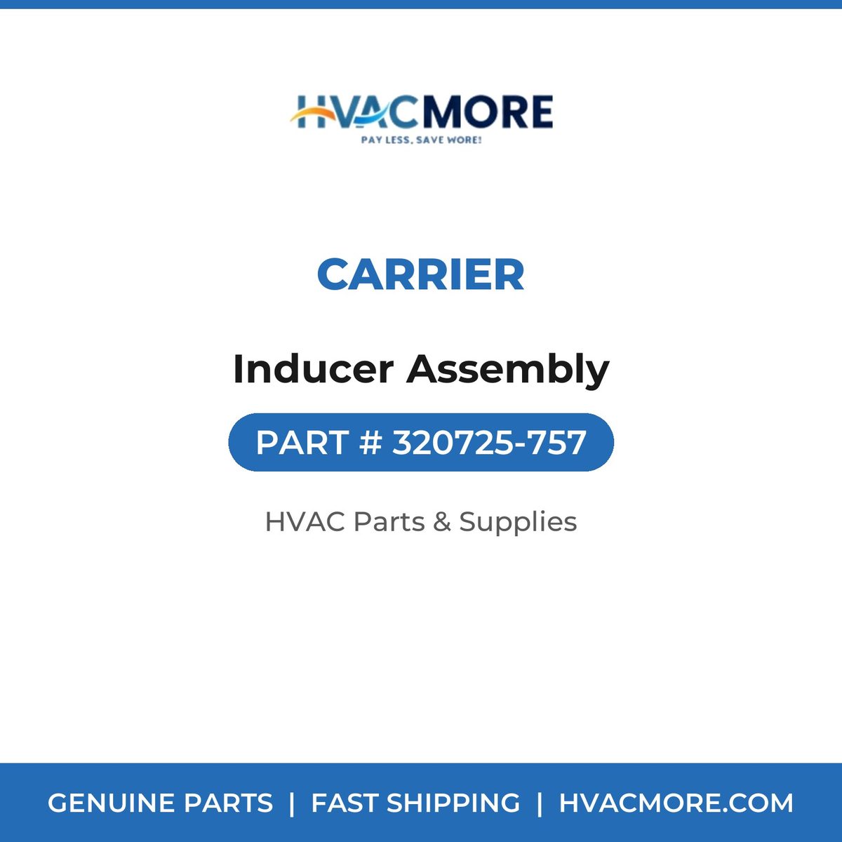 Carrier Inducer Assembly 320725-757