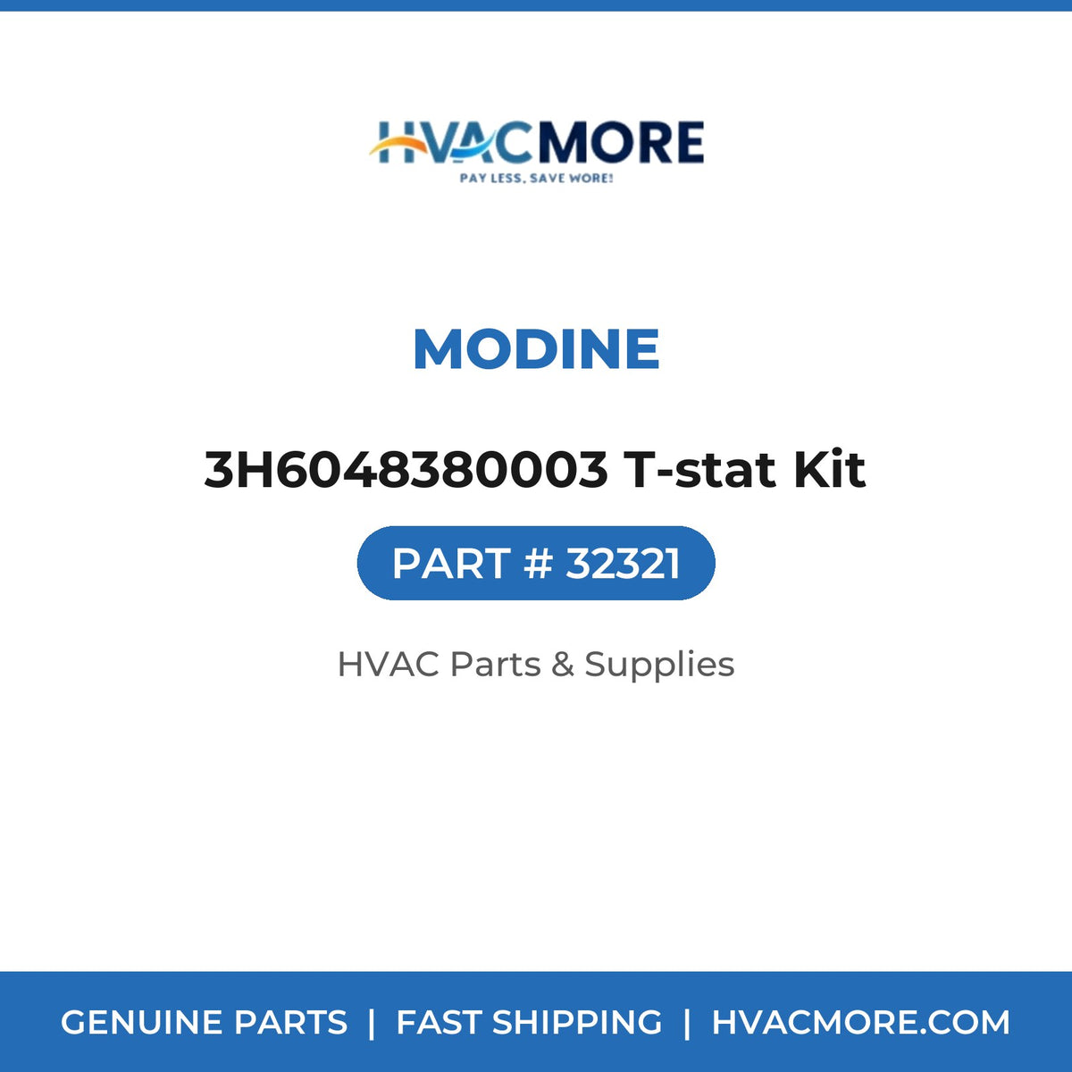 Modine 3H6048380003 T-stat Kit 32321