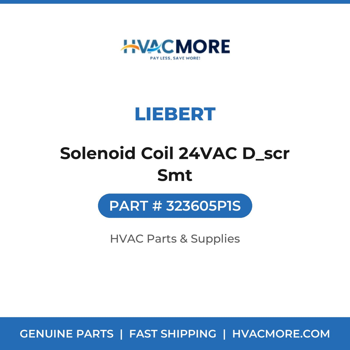 Liebert Solenoid Coil 24VAC D_scr Smt 323605P1S
