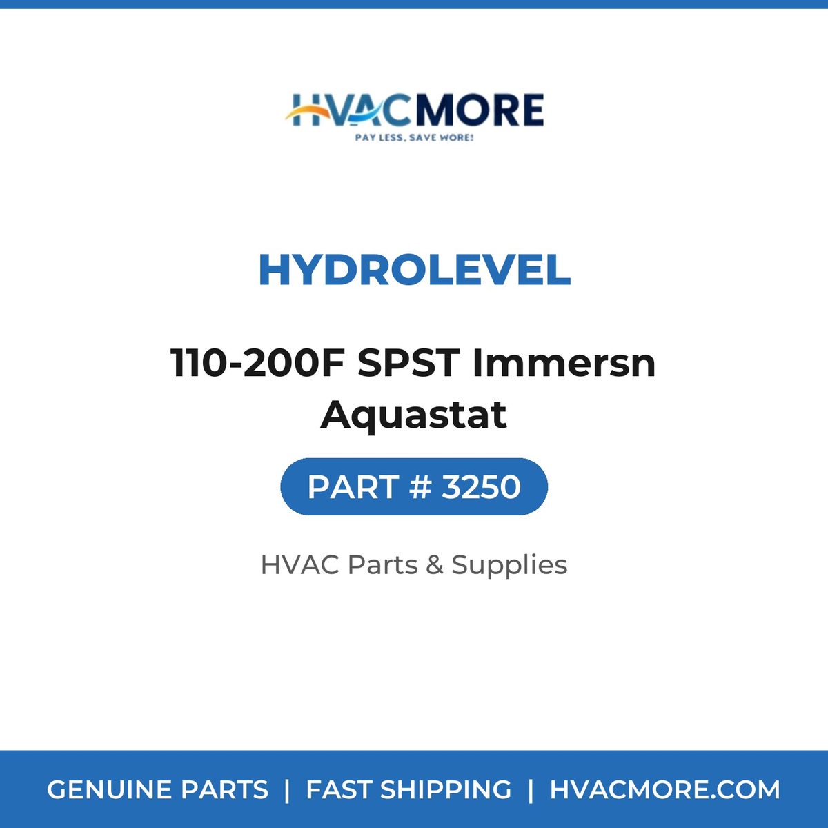 Hydrolevel 110-200F SPST Immersn Aquastat 3250