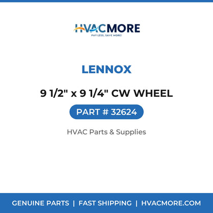 Lennox 9 1/2" x 9 1/4" CW WHEEL 32624