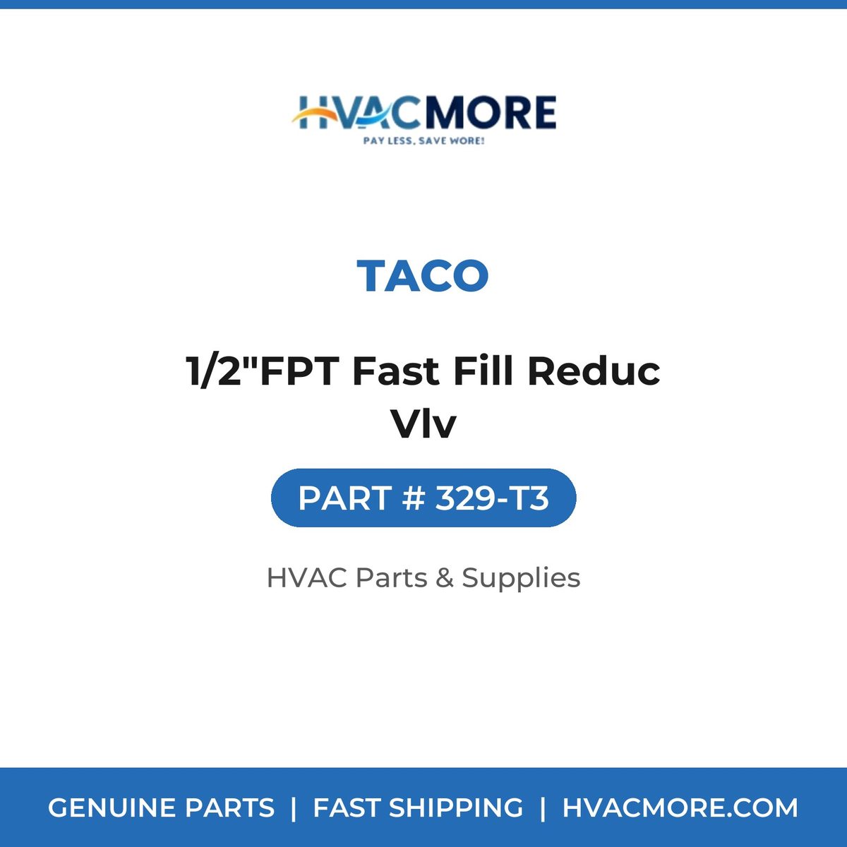 Taco 1/2"FPT Fast Fill Reduc Vlv 329-T3