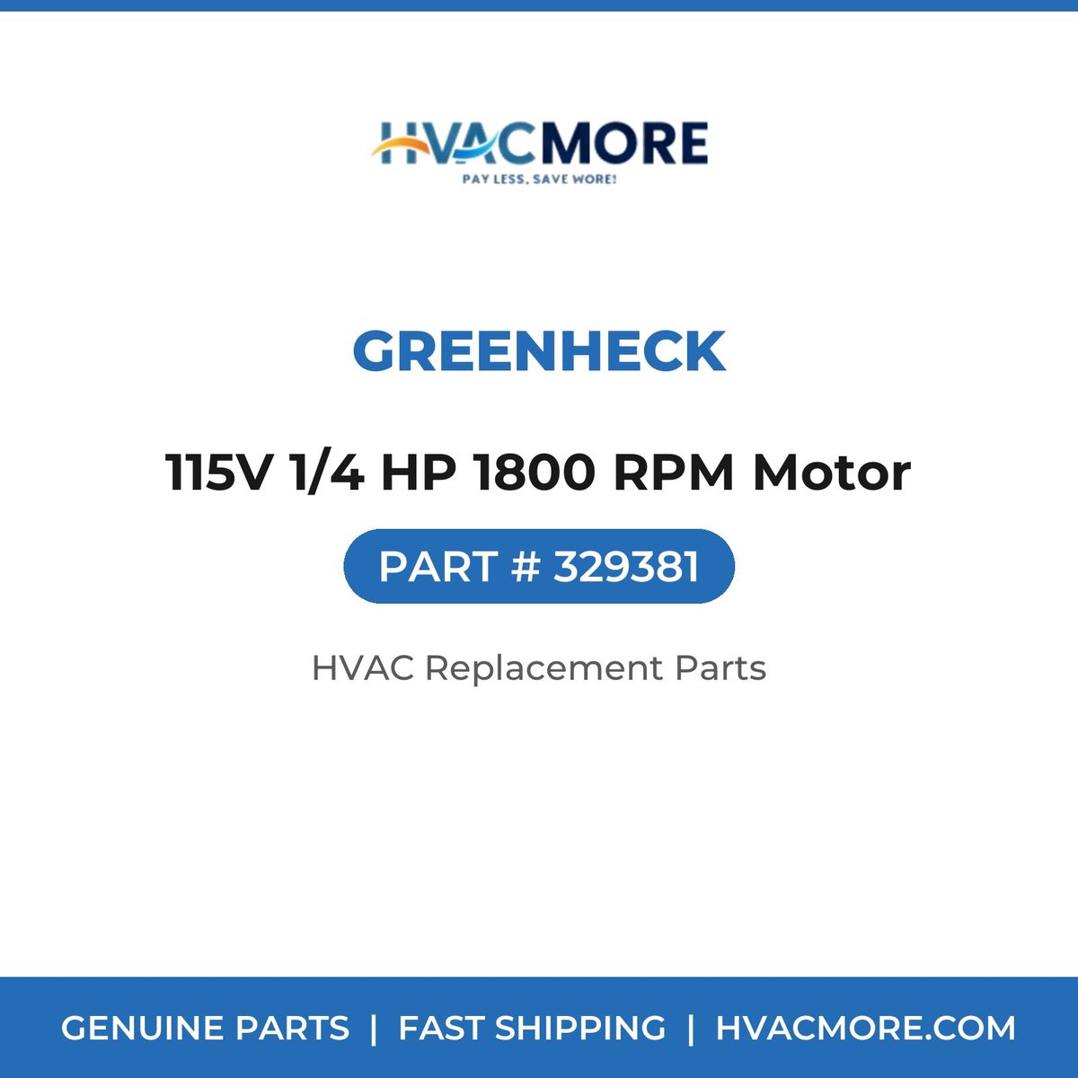 Greenheck 115V 1/4 HP 1800 RPM Motor 329381