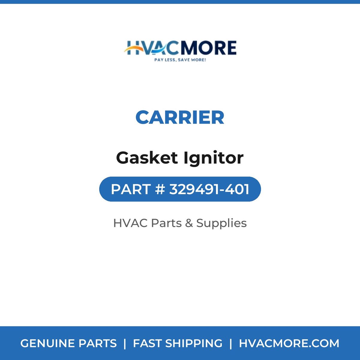 Carrier Gasket Ignitor 329491-401