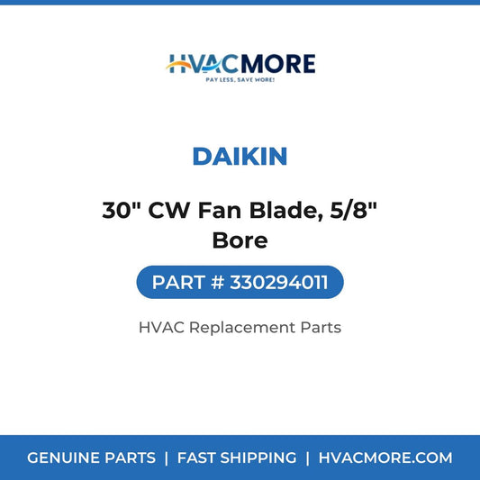Daikin 30" CW Fan Blade, 5/8" Bore 330294011