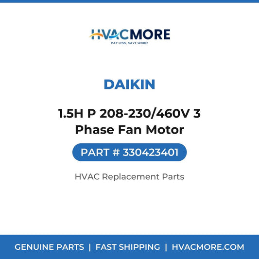 Daikin 1.5H P 208-230/460V 3 Phase Fan Motor 330423401