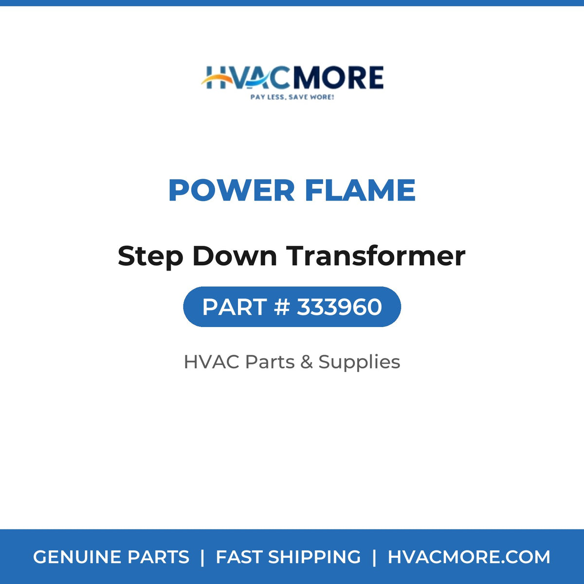 Power Flame Step Down Transformer 333960