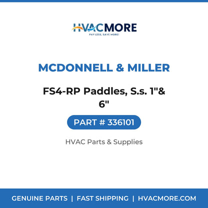 McDonnell & Miller FS4-RP Paddles, S.s. 1"& 6" 336101