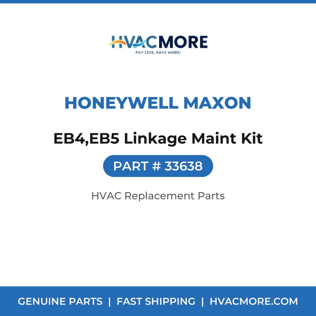 Honeywell Maxon EB4,EB5 Linkage Maint Kit 33638