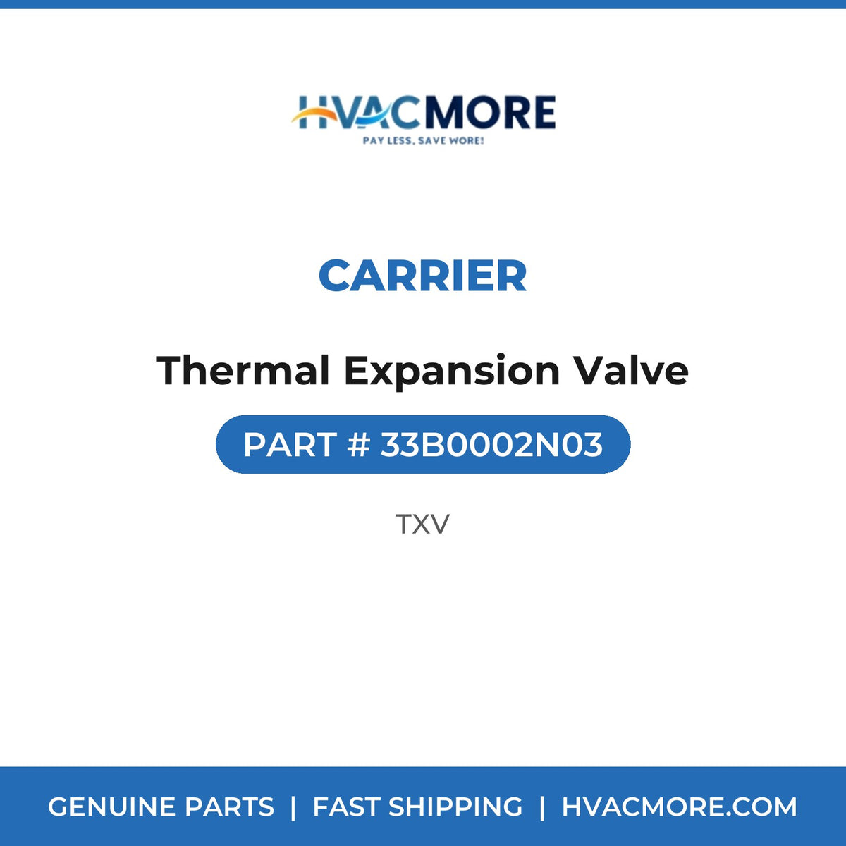 Carrier Thermal Expansion Valve 33B0002N03