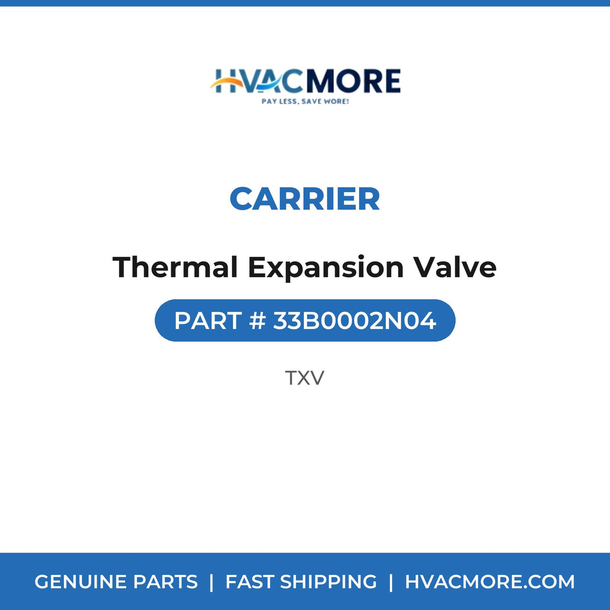 Carrier Thermal Expansion Valve 33B0002N04