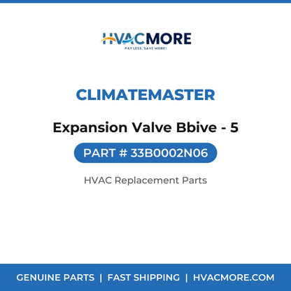 ClimateMaster Expansion Valve Bbive - 5 33B0002N06