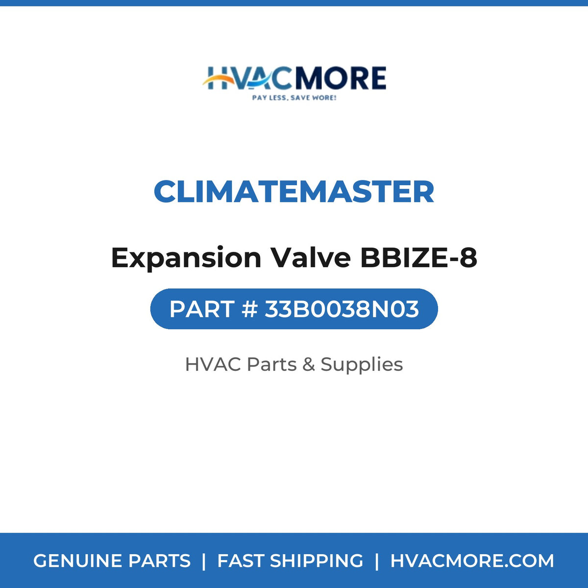 ClimateMaster Expansion Valve BBIZE-8 33B0038N03