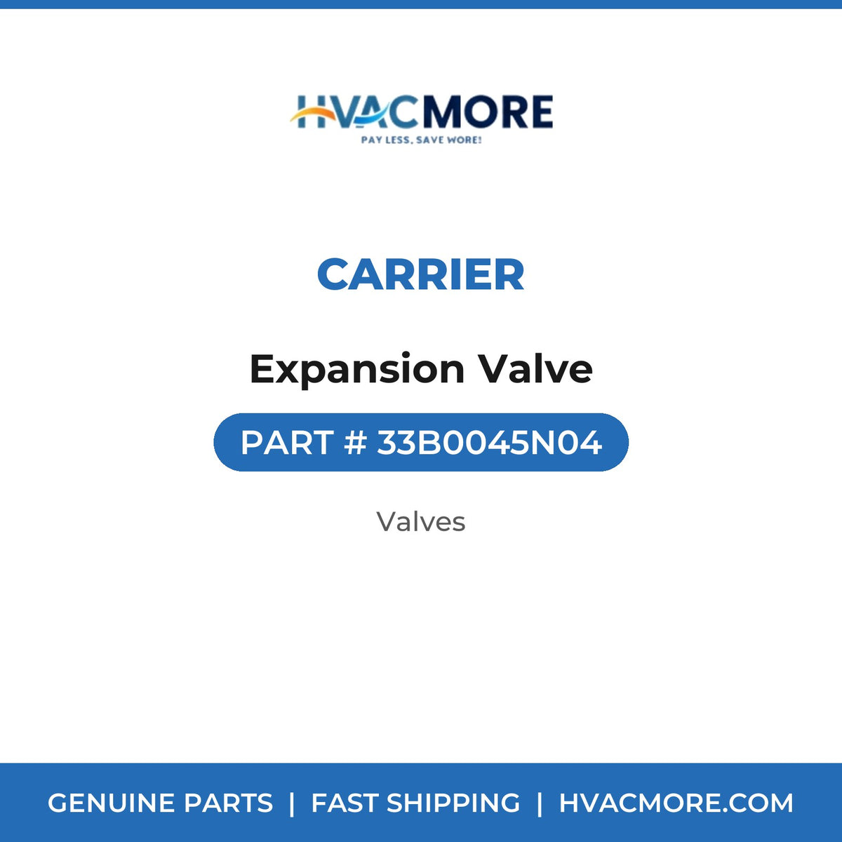 Carrier Expansion Valve 33B0045N04