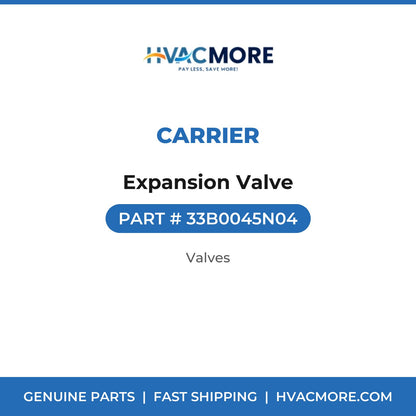 Carrier Expansion Valve 33B0045N04