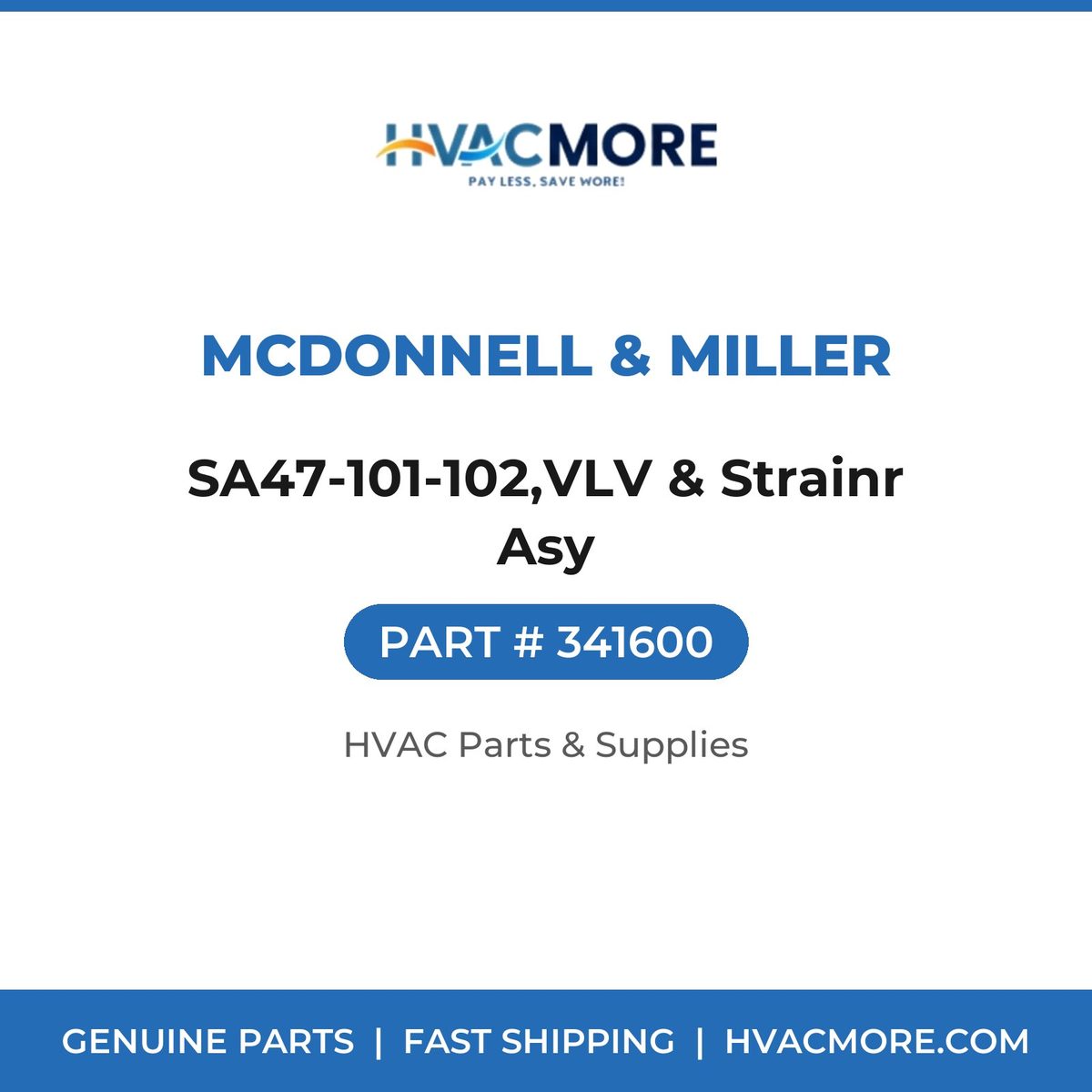 McDonnell & Miller SA47-101-102,VLV & Strainr Asy 341600