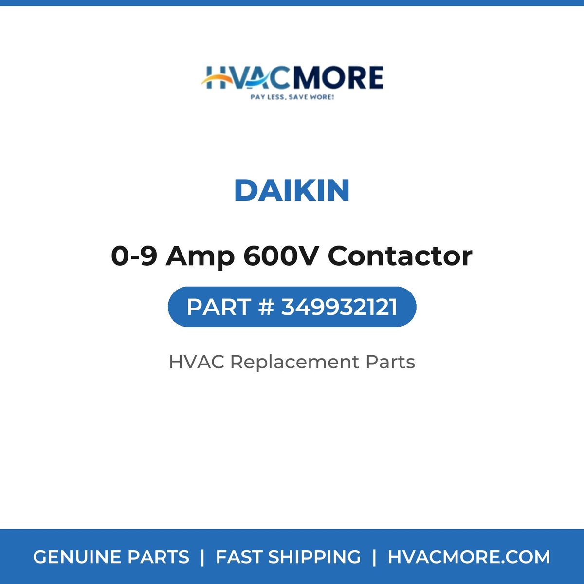 Daikin 0-9 Amp 600V Contactor 349932121