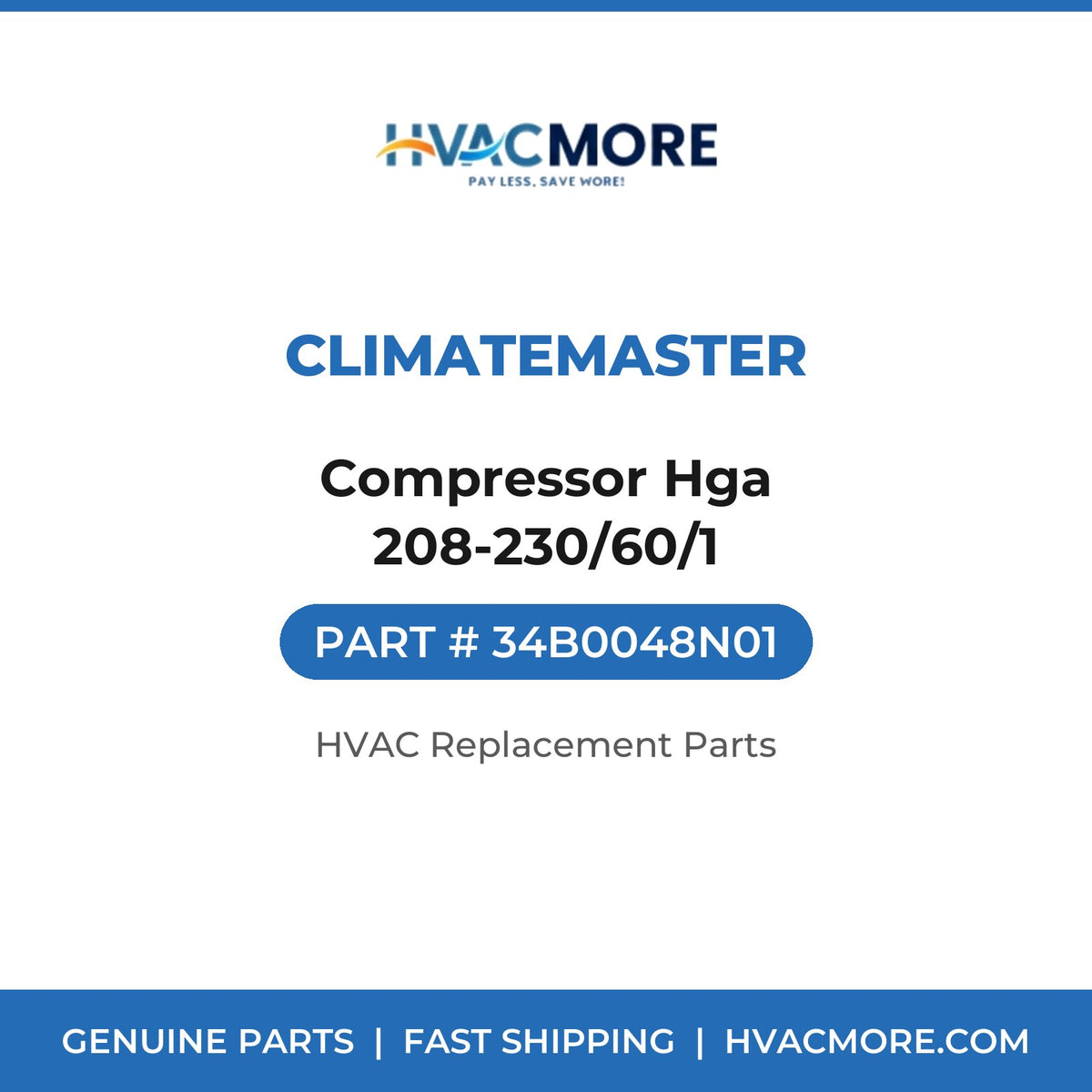 ClimateMaster Compressor Hga 208-230/60/1 34B0048N01