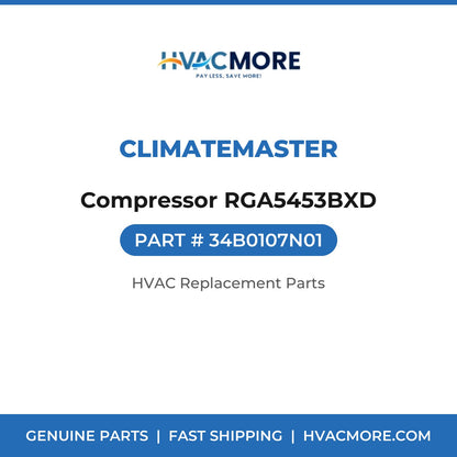 ClimateMaster Compressor RGA5453BXD 34B0107N01