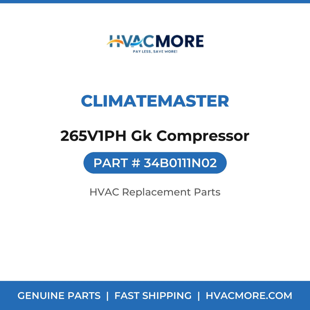 ClimateMaster 265V1PH Gk Compressor 34B0111N02